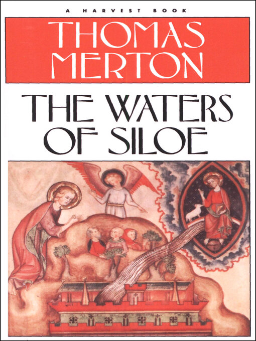 Title details for The Waters of Siloe by Thomas Merton - Available